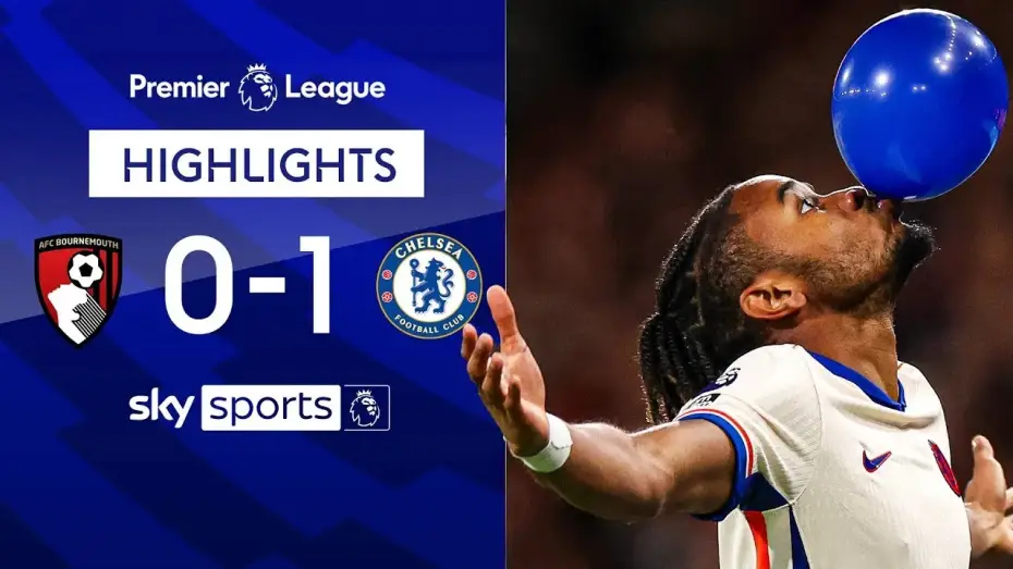 Watch film Chelsea FC - Season Review 2024/25 — Bournemouth 0-1 Chelsea - Premier League