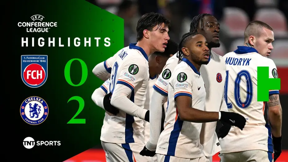 Watch film Chelsea FC - Season Review 2024/25 — Heidenheim 0-2 Chelsea - Conference League