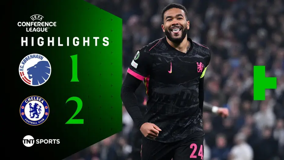 Watch film Chelsea FC - Season Review 2024/25 — Copenhagen 1-2 Chelsea - Conference League