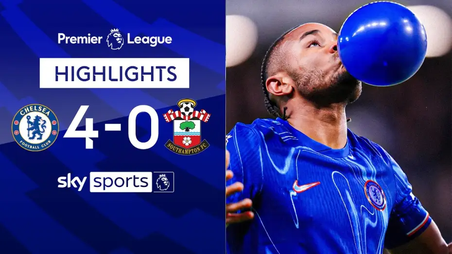 Watch film Chelsea FC - Season Review 2024/25 — Chelsea 4-0 Southampton - Premier League