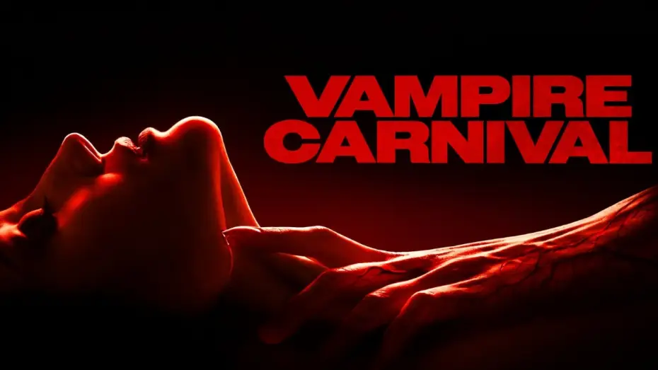 Watch film Vampire Carnival — Vampire Carnival | Official Trailer | Horror Brains