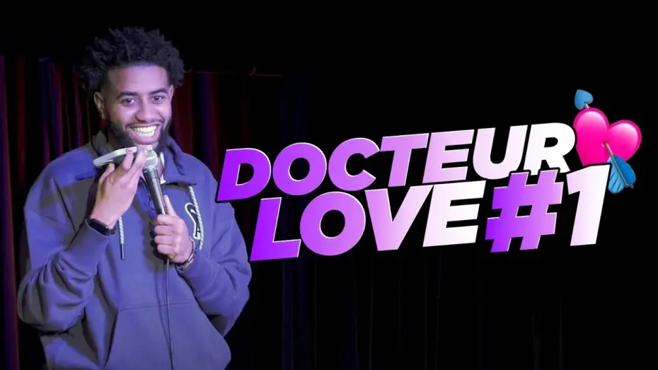 Watch film Nordine Ganso : Docteur Love — DOCTEUR LOVE #1