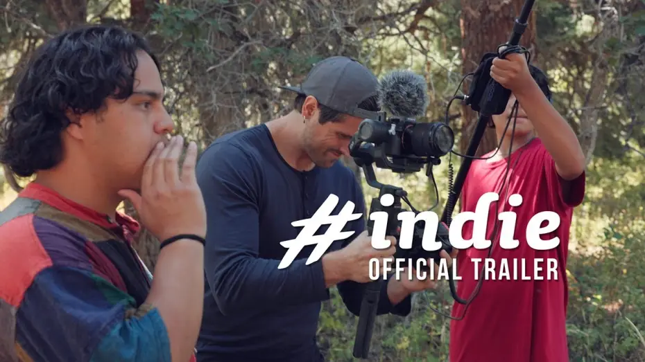 Watch film #indie — #indie | Official Trailer