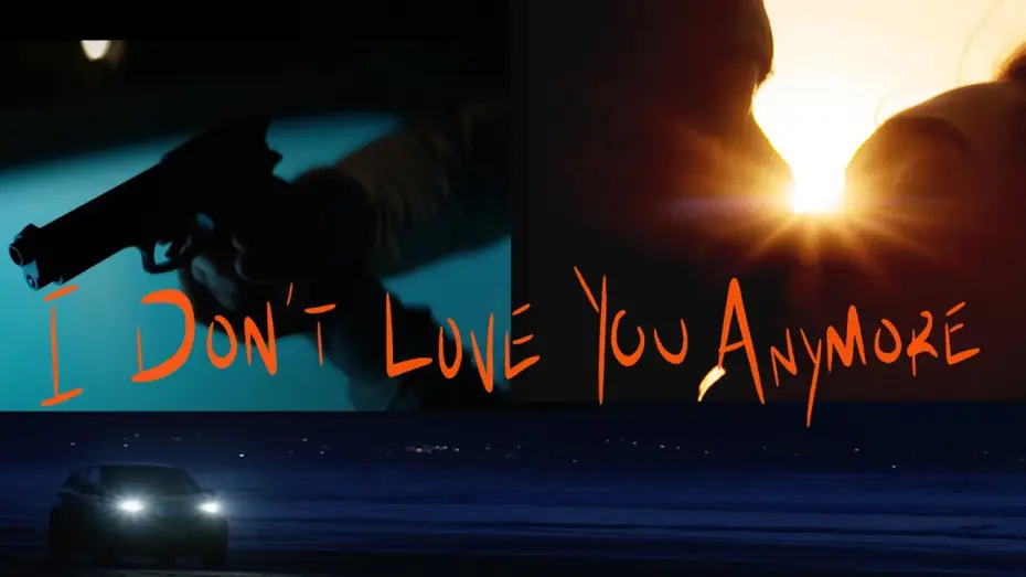 Watch film I Don't Love You Anymore — Official Trailer
