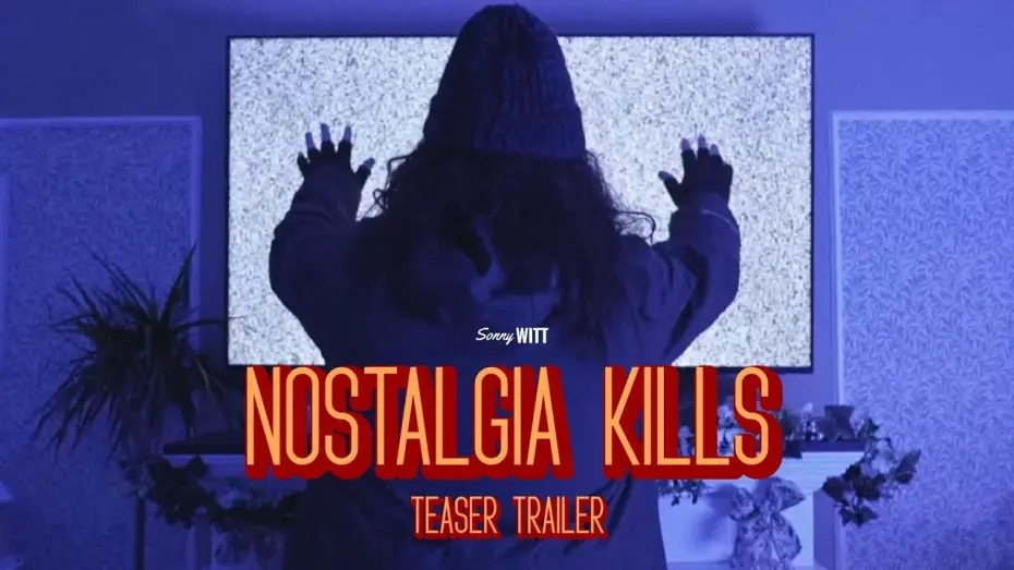 Watch film Nostalgia Kills | Nostalgia Kills | Teaser Trailer (2026)