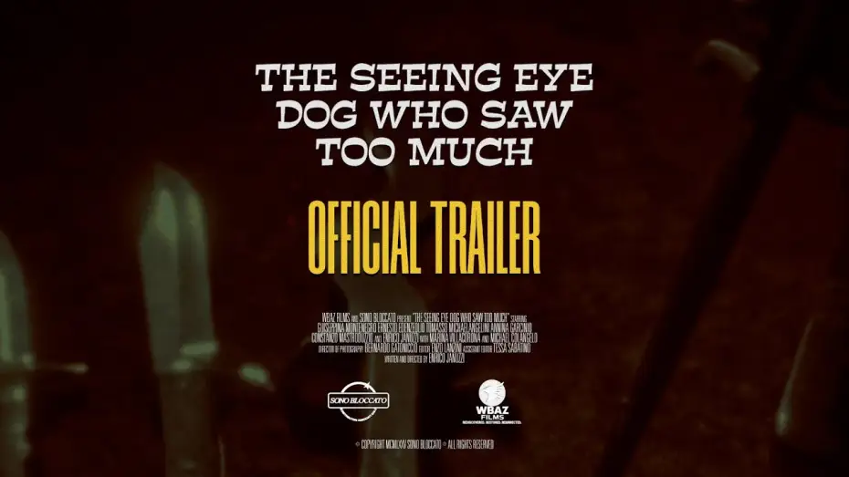 Watch film The Seeing Eye Dog Who Saw Too Much | THE SEEING EYE DOG WHO SAW TOO MUCH (OFFICIAL TRAILER)
