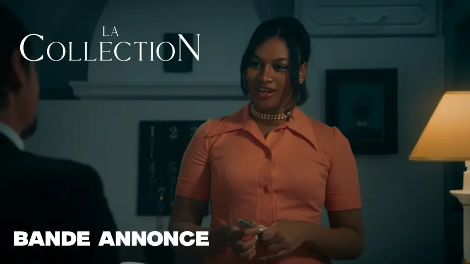 Watch film La Collection — La Collection | Bande-Annonce