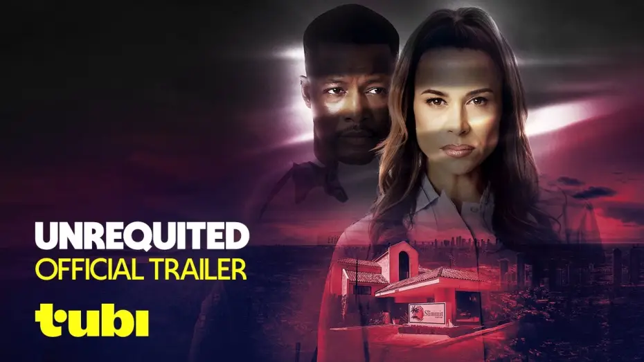 Watch film Unrequited | Official Trailer