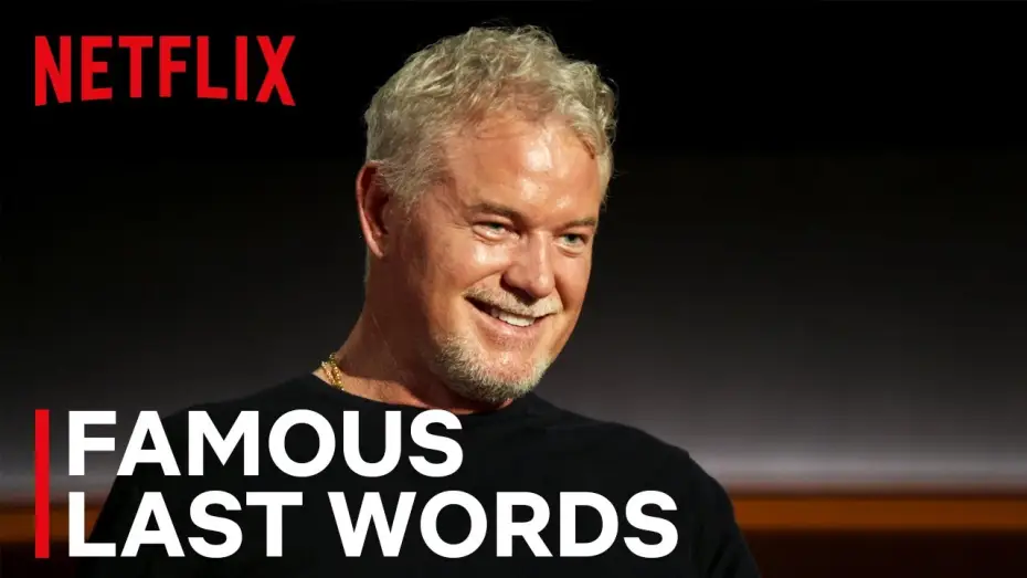 Watch film Famous Last Words: Eric Dane — Eric Dane - Famous Last Words