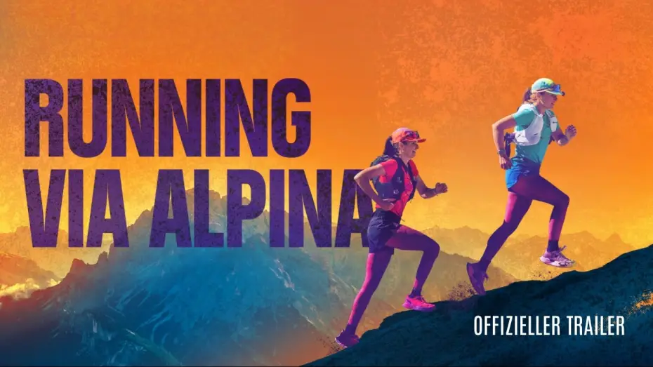 Watch film Running Via Alpina — Running Via Alpina l Offizieller Trailer