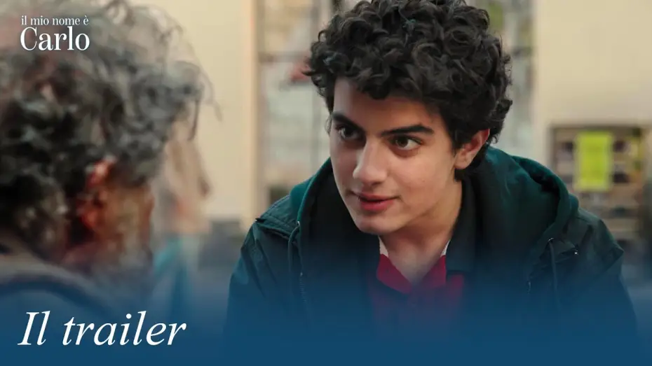 Watch film Il mio nome è Carlo — Il mio nome è Carlo - Il trailer
