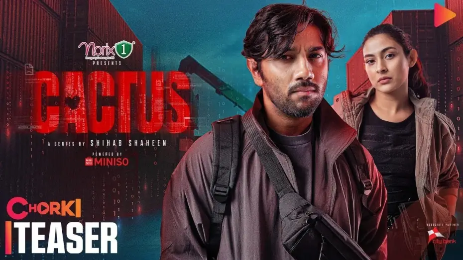 Watch film Cactus | CACTUS | Official Teaser | Chorki Original Series | Pritom | Mehazabien | Shihab Shaheen