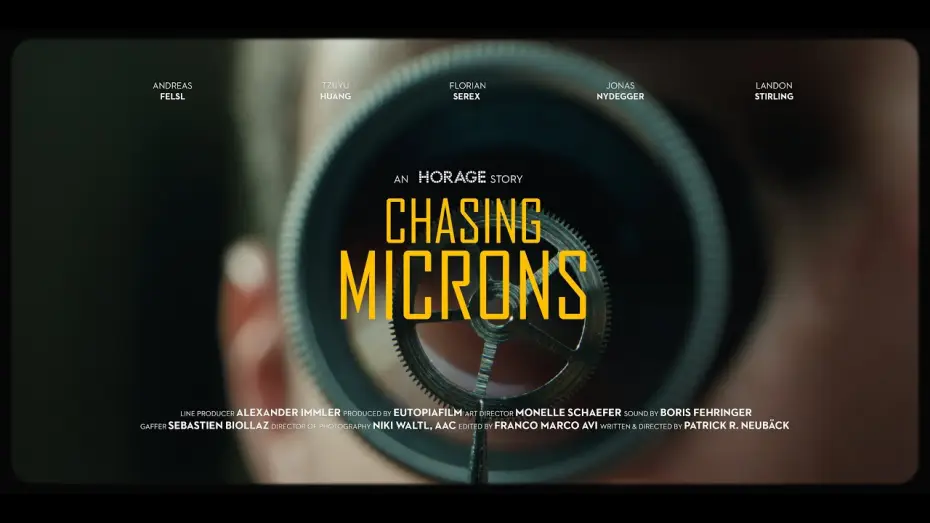 Watch film Chasing Microns — Chasing Microns - An Horage Story