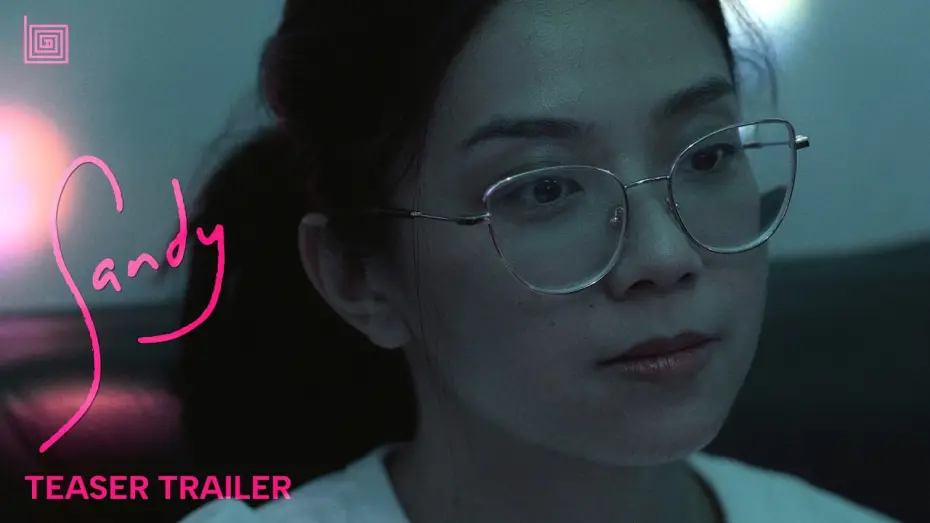 Watch film Sandy — Sandy | Directed by Neo Bryce | Teaser Trailer | big twist
