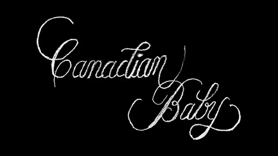 Watch film Canadian Baby | Canadian Baby - Teaser Trailer