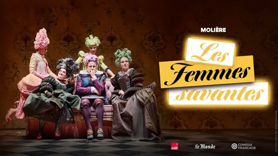 Watch film Les femmes savantes — LES FEMMES SAVANTES (Molière/Emma Dante) | La Comédie-Française en direct au cinéma
