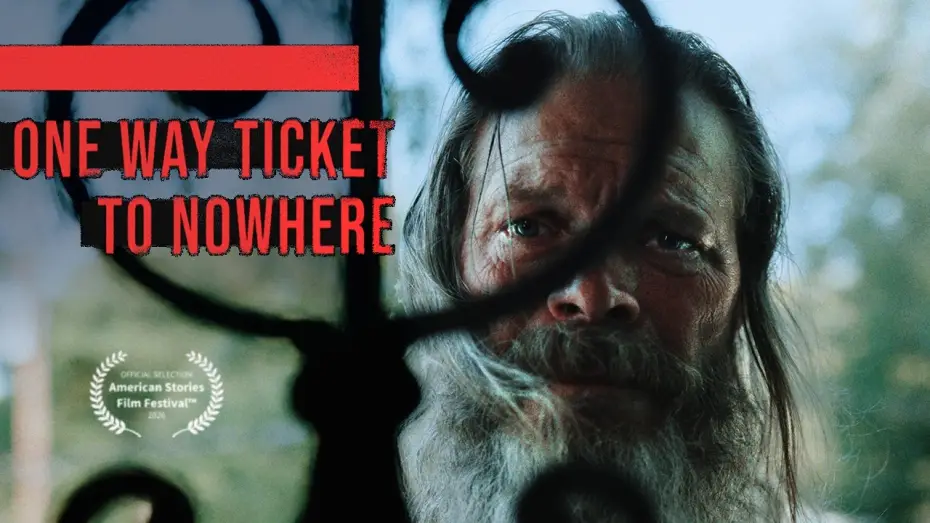 Watch film One Way Ticket To Nowhere | ONE WAY TICKET TO NOWHERE | (Short Film) A Man&rsquo;s First Day Free