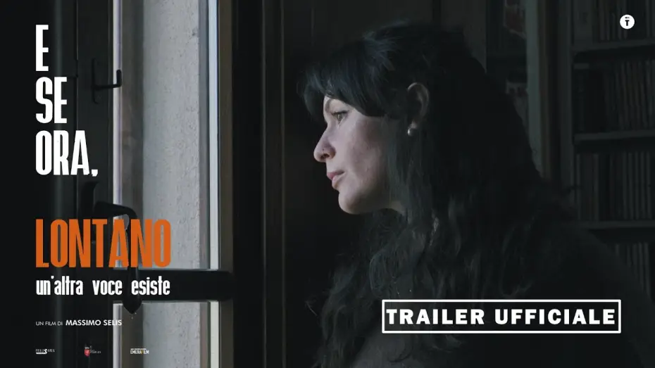 Watch film E se ora, lontano - Un'altra voce esiste | E SE ORA, LONTANO &ndash; UN&rsquo;ALTRA VOCE ESISTE | TRAILER UFFICIALE HD