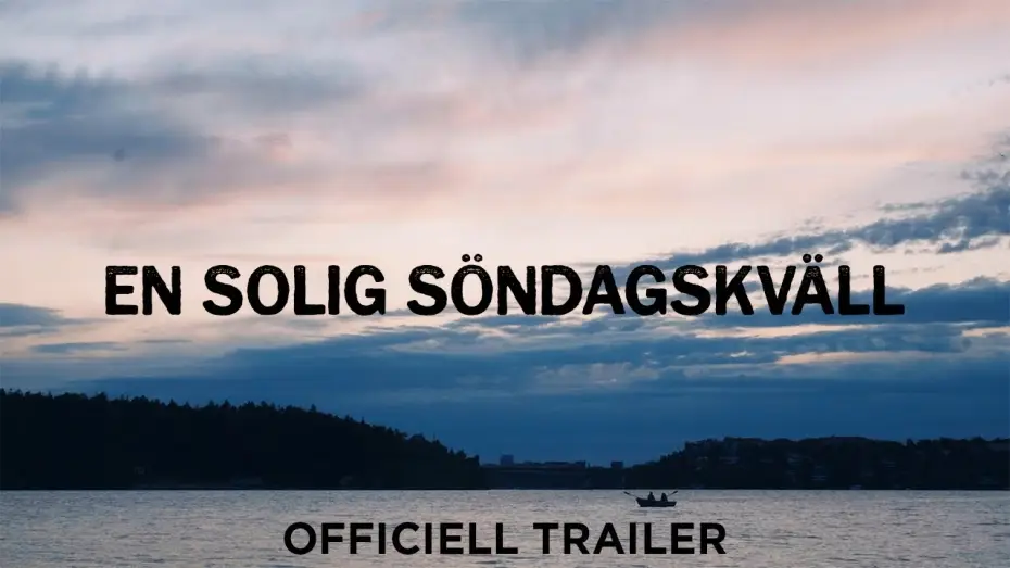 Watch film Sunday Sunset — En solig söndagskväll - TRAILER