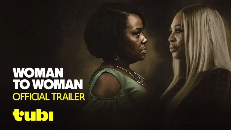 Watch film Woman to Woman | Trailer