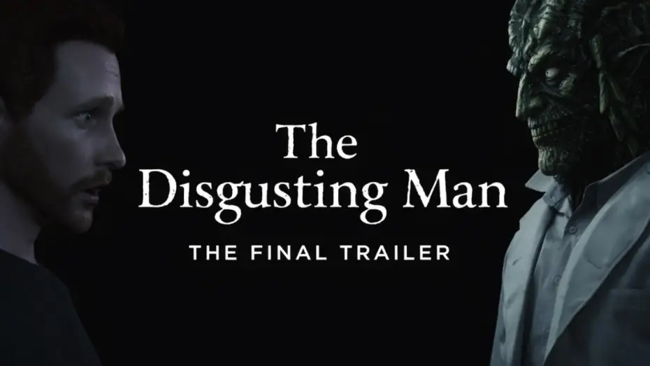 Watch film The Disgusting Man | The Disgusting Man | Machinima (Final Trailer)