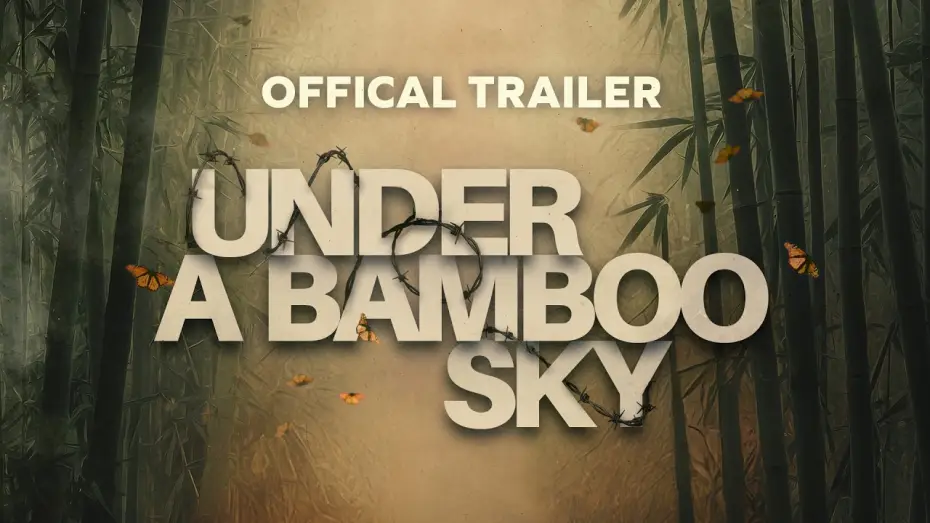 Watch film Under a Bamboo Sky — Under a Bamboo Sky - Official Trailer