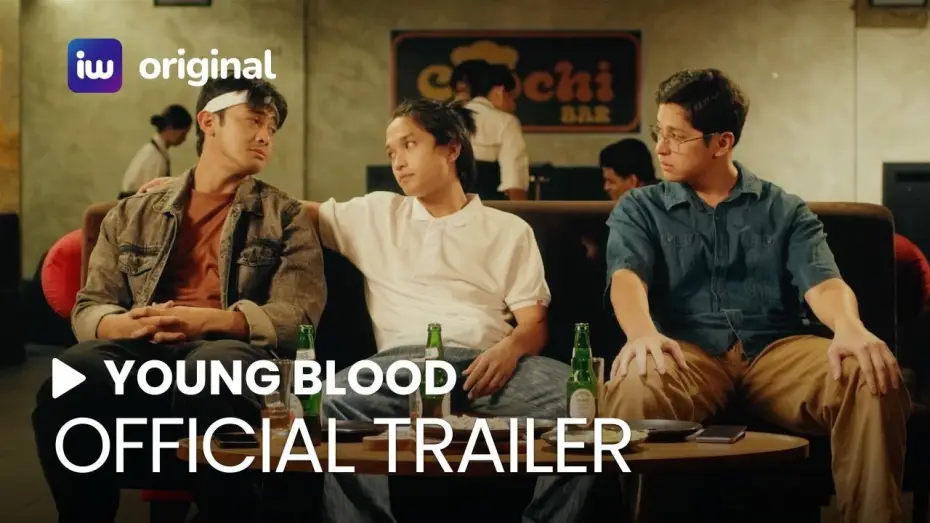 Watch film Young Blood — Young Blood Official Trailer | iWant Original Movie | April 28