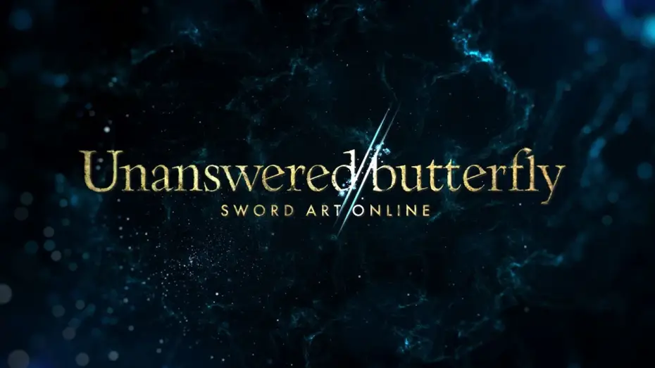 Watch film Sword Art Online: Unanswered//butterfly — "Unanswered//butterfly" Trailer | Echoes of Aincrad Special Anime