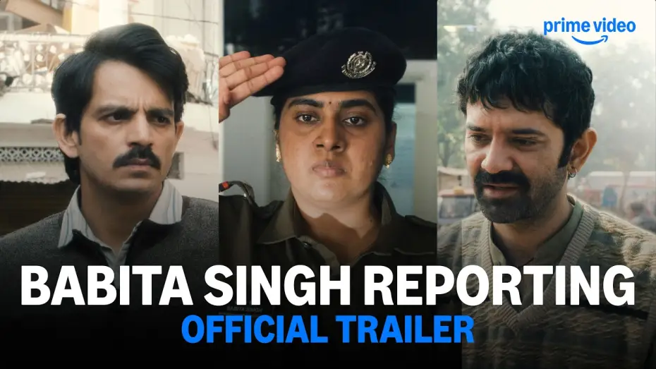 Watch film Babita Singh Reporting — Babita Singh Reporting - Official Trailer | Prime Video India