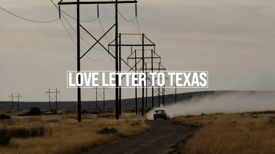 Watch film Love Letter to Texas — Love Letter to Texas
