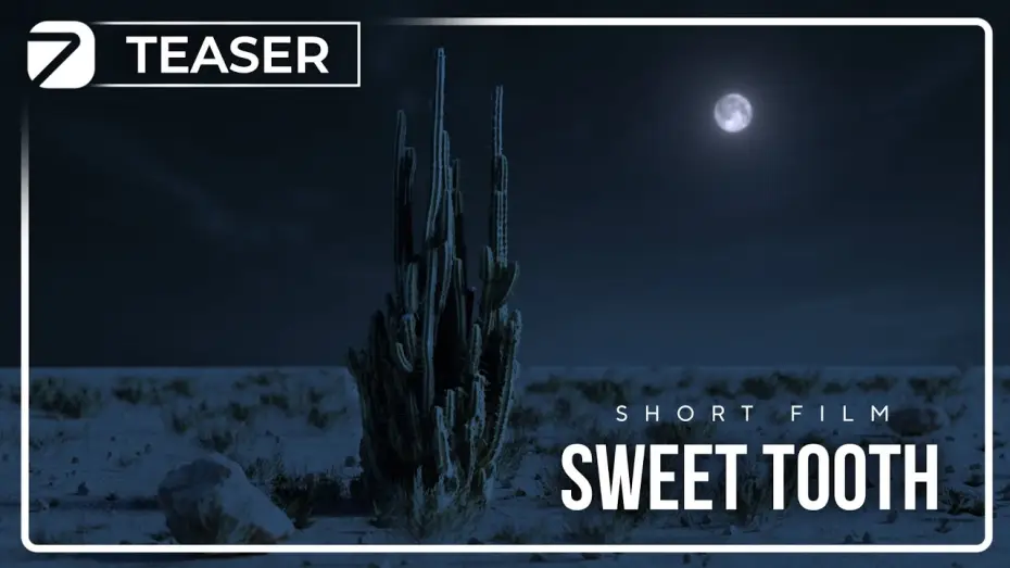 Watch film Sweet Tooth — Sweet Tooth - Teaser - Short film