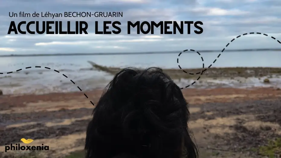 Watch film Embrace the Moments — Accueillir les Moments (Prix du Jury Philoxenia 2026)
