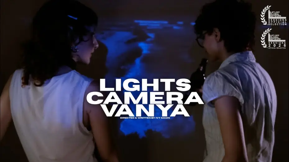 Watch film Lights camera vanya | Lights Camera Vanya | A Short fIlm (2025)