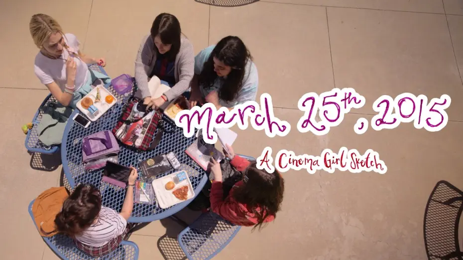 Watch film March 25th, 2015 | MARCH 25th, 2015 (2026) | Cinema Girl Sketches