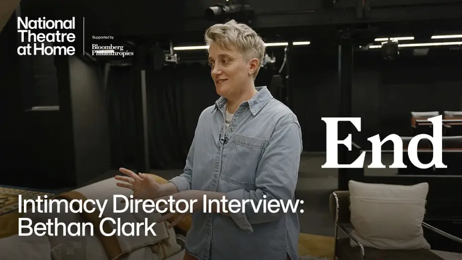 Watch film National Theatre at Home: End — End | Intimacy Director Interview: Bethan Clark | National Theatre at Home