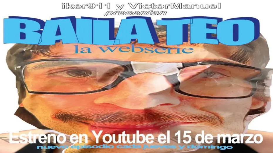 Watch film BAILA TEO — BAILA TEO - trailer estreno webserie