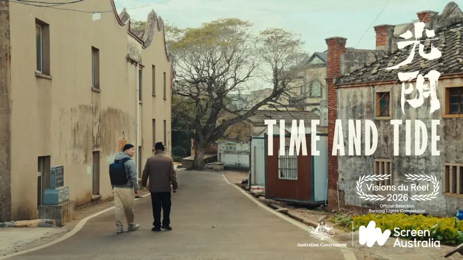 Watch film Time and Tide | Time and Tide 光阴 (2026) | Visions du R&eacute;el | Official Trailer