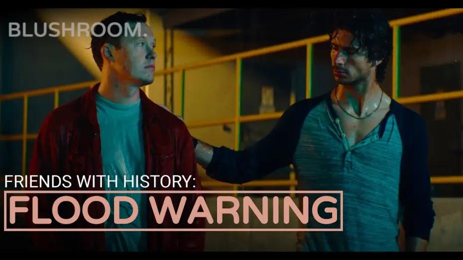 Watch film Flood Warning — Flood Warning | A Blushroom Short Film (Gay Romance)