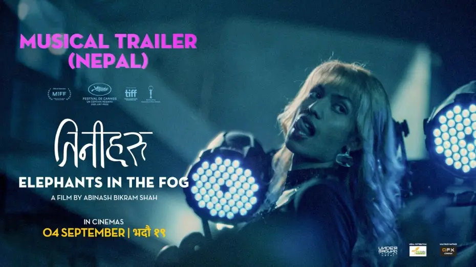 Watch film Elephants in the Fog — तिनीहरू ELEPHANTS IN THE FOG | MUSICAL TRAILER (NEPAL) | RELEASING SEPTEMBER 4th 2026 | भदौ १९ २०८३