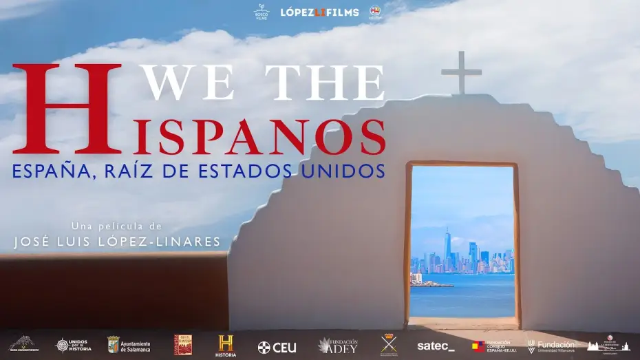Watch film We the Hispanos: Espa&ntilde;a, ra&iacute;z de Estados Unidos | WE THE HISPANOS. Espa&ntilde;a, ra&iacute;z de Estados Unidos | 17 DE ABRIL EN CINES