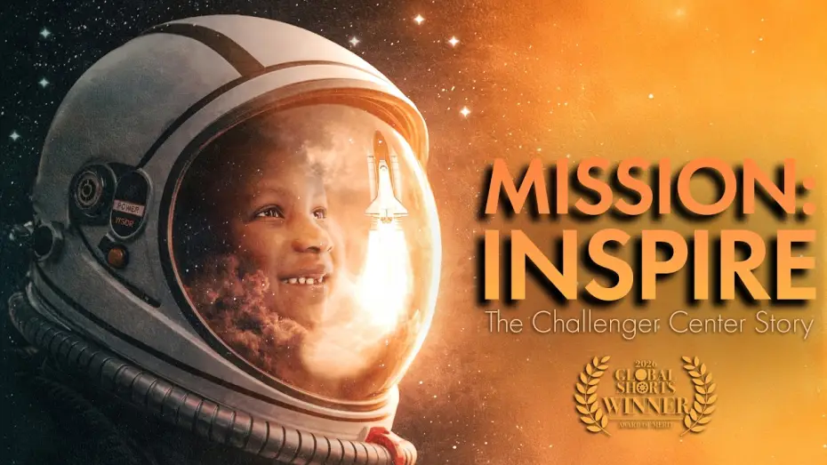 Watch film Mission: Inspire - The Challenger Center Story — Mission: Inspire - The Challenger Center Story