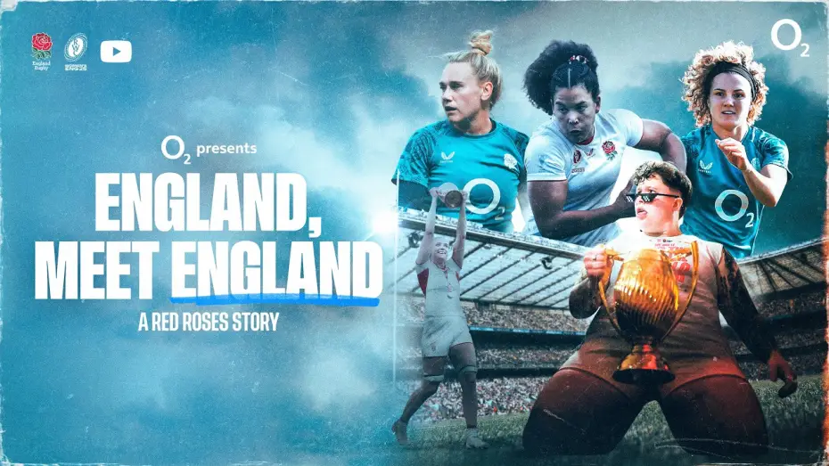 Watch film England, Meet England: Red Roses Story — O2 presents England, Meet England | Official trailer