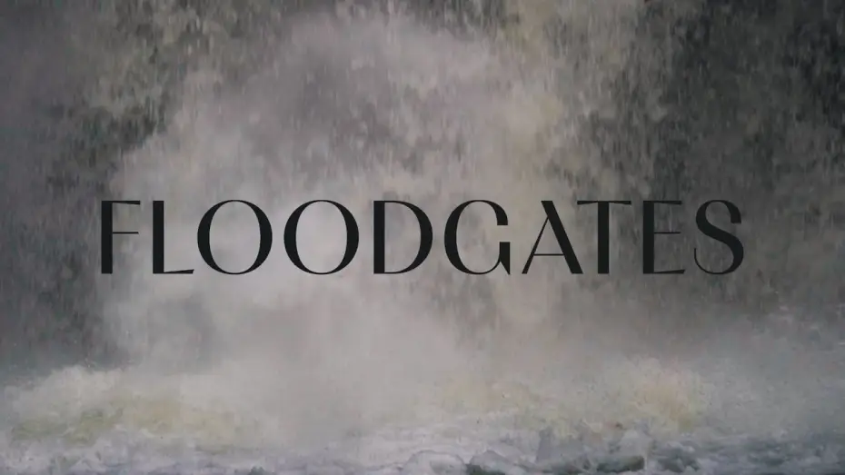 Watch film Floodgates — FLOODGATES - OFFICIAL TRAILER