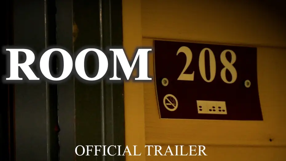 Watch film Room 208 — Room 208 OFFICIAL TRAILER