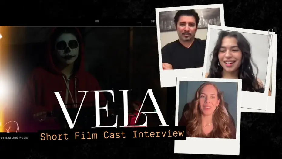 Watch film Vela — VELA | Short Film Cast Interview