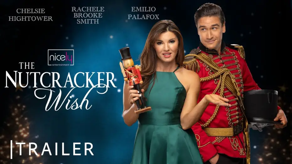 Watch film The Nutcracker Wish — The Nutcracker Wish | Nicely Entertainment | Trailer