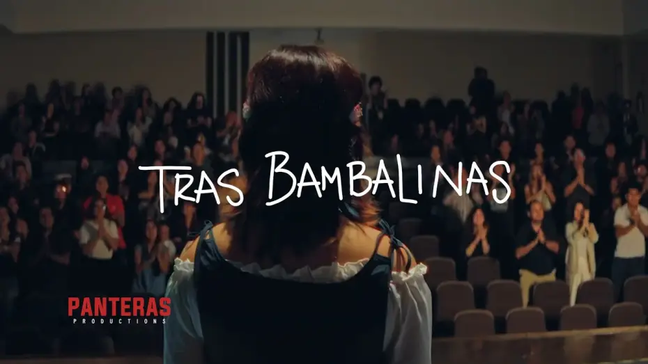 Watch film Tras bambalinas — TRAS BAMBALINAS | CORTOMETRAJE falso documental teatral