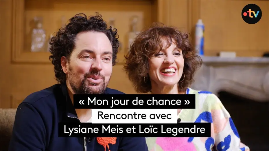 Watch film Mon Jour de chance — [Interview] « Mon jour de chance » : rencontre avec Lysiane Meis et Loïc Legendre