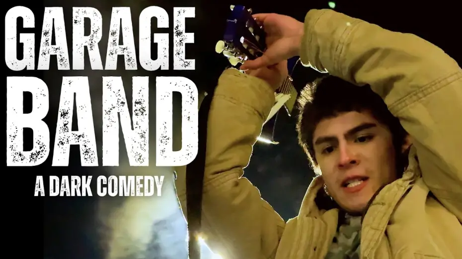 Watch film Garage Band — Garage Band  -  A Dark Comedy Short Film