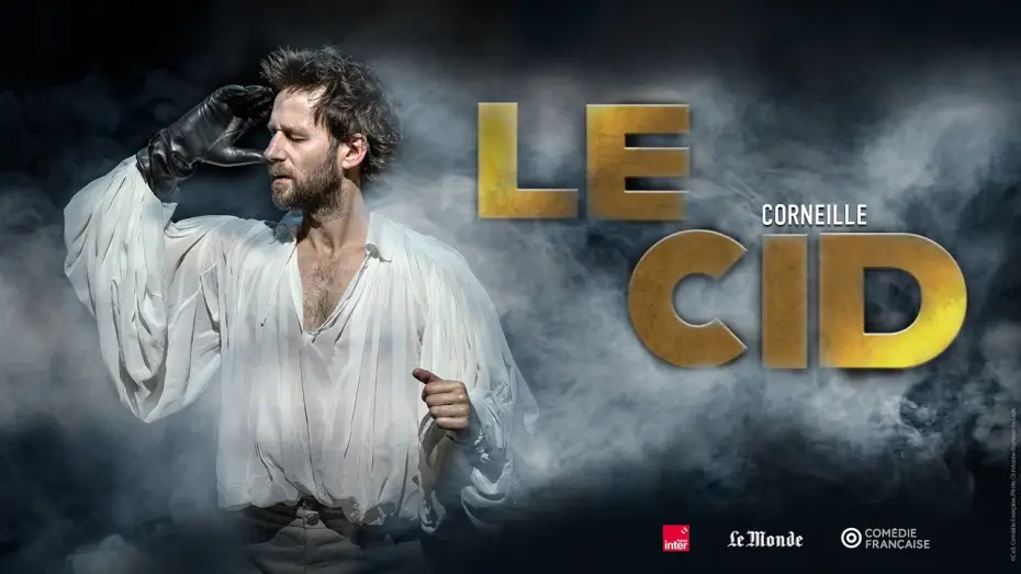 Watch film Le Cid | LE CID (Corneille/Denis Podalyd&egrave;s) | La Com&eacute;die-Fran&ccedil;aise en direct au cin&eacute;ma